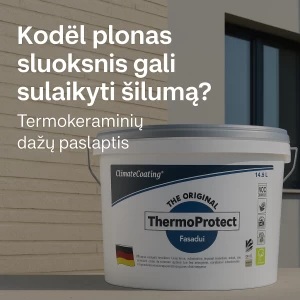 Kodėl plonas sluoksnis gali sumažinti šilumos nuostolius? Termokeraminių dangų veikimo principas