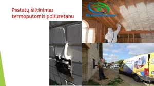 Namo sienų šiltinimas į oro tarpą.   Šiltinimas uždarų ir atvirų porų poliuretanu