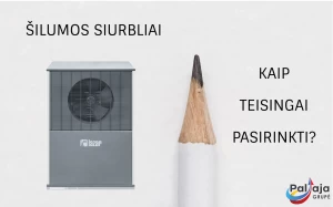 Šilumos siurblio Oras vanduo parinkimas