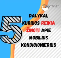 5 dalykai, kuriuos reikia žinoti apie mobilius kondicionierius