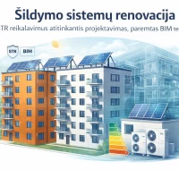Šildymo sistemų renovacija daugiabučiuose: STR reikalavimus atitinkantis projektavimas, paremtas BIM technologija